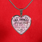 Philippians 4:13 (Heart) - Luxury Heart Necklace