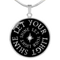 Let Your Light Shine - Luxury Circle Necklace