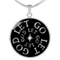 Let Go Let God - Luxury Necklace w/ Circle Pendant