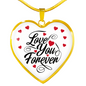 Love You Forever Necklace - Made in the USA - Fast US Delivery in 5-10 Days