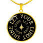 Let Your Light Shine - Luxury Circle Necklace