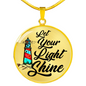 Let Your Light Shine (Lighthouse) - Circle Pendant Necklace